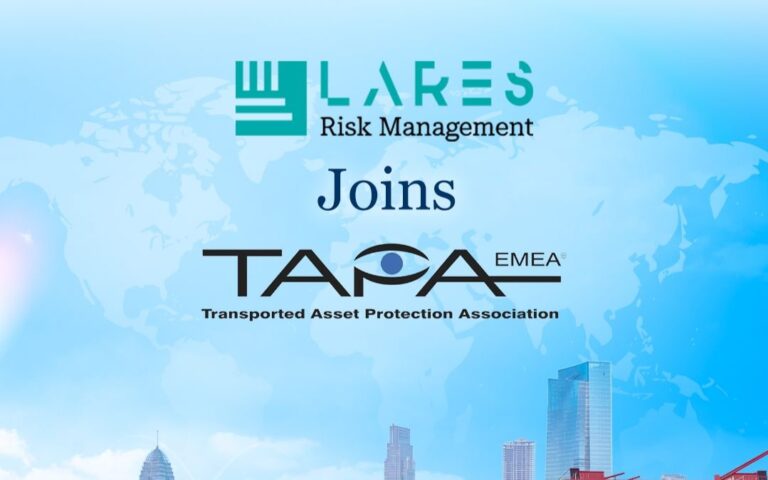 Lares Risk Management Joins TAPA EMEA – Transported Asset Protection Association