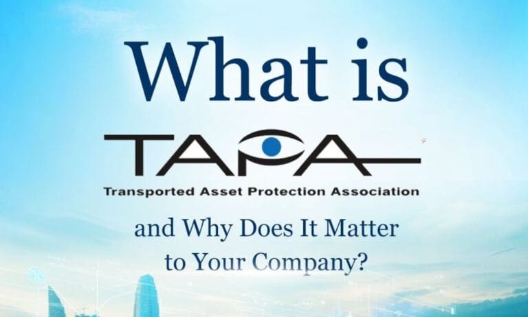 What is TAPA and Why Does It Matter to Your Company?