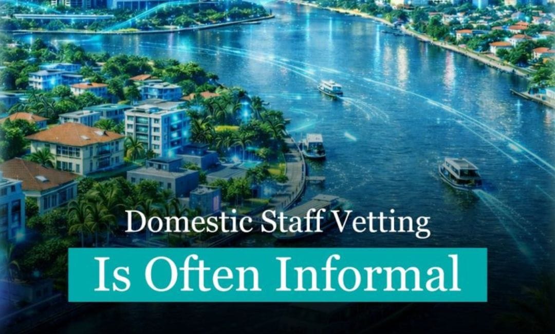 Domestic Staff Vetting in Southeast Asia: Managing Insider Risk for High-Net-Worth Families