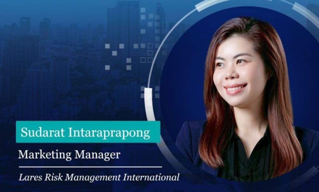 Strengthening Global Brand Growth at Lares Risk Management International with Marketing Manager Sudarat Intaraprapong