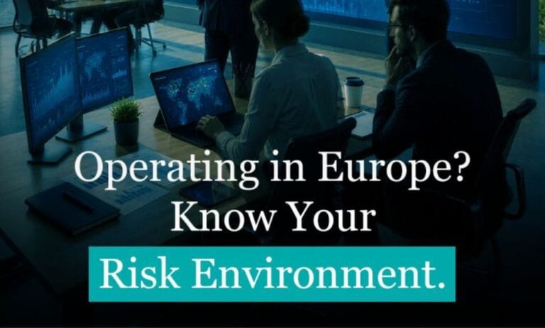 Understanding Europe’s Risk Environment for Business Growth and Operational Resilience
